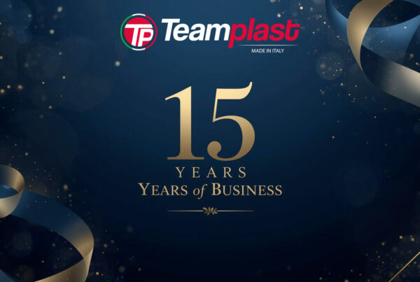 Teamplast compie 15 anni: uno sguardo al percorso fatto e al futuro che ci aspetta