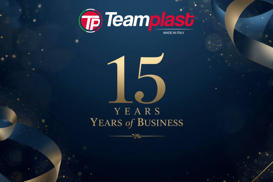 Teamplast compie 15 anni: uno sguardo al percorso fatto e al futuro che ci aspetta